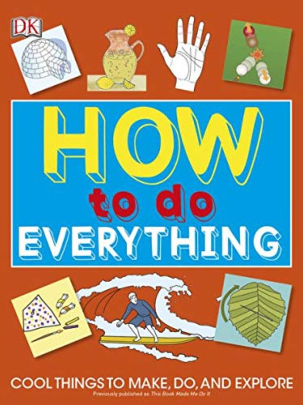 How to Do Everything Paperback Book DIY Art Craft Learning Summer Fun 2016